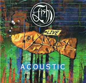 Fish - Acoustic Sessions