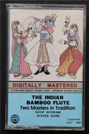 Gour Goswami and Steve Gorn - The Indian Bamboo Flute