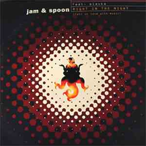 Jam & Spoon Featuring Plavka - Right In The Night (Fall In Love With Music)