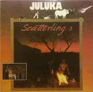 Juluka - Scatterlings