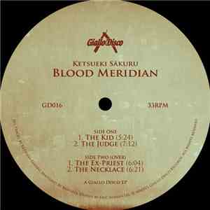 Ketsueki Sakuru - Blood Meridian