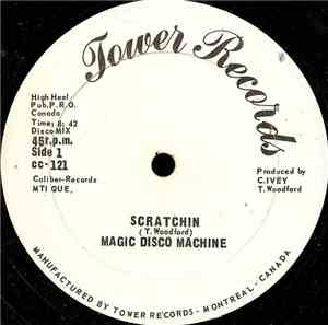Magic Disco Machine - Scratchin