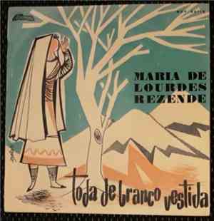 Maria De Lourdes Resende - Toda Vestida de Branco