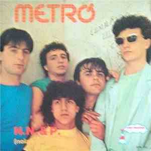 Metro  - N.N.& P.(Noia Naia Paranoia)