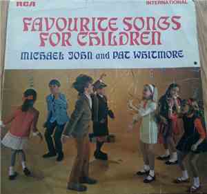 Michael John  And Pat Whitmore - Favourite Songs For Children