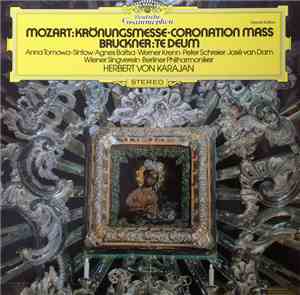Mozart, Bruckner, Anna Tomowa-Sintow, Agnes Baltsa, Werner Krenn, Peter Sch ...
