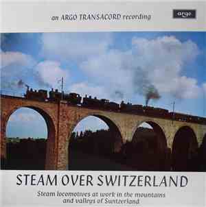 No Artist - Steam Over Switzerland