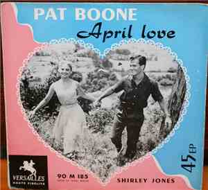 Pat Boone, Shirley Jones  - April Love