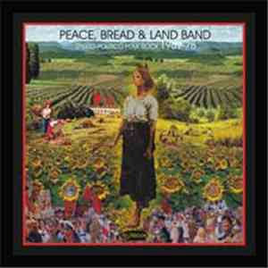 Peace, Bread & Land Band - Spirito - Politico Folk Rock 1969-78