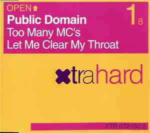 Public Domain - Too Many MC's / Let Me Clear My Throat