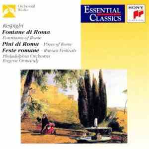 Respighi / Philadelphia Orchestra, Eugene Ormandy - Pines Of Rome - Fountai ...