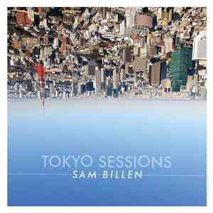 Sam Billen - Tokyo Sessions