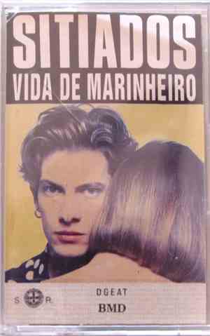 Sitiados - Vida de Marinheiro