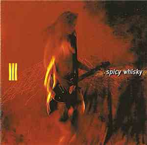 Spicy Whisky - Spicy Whisky
