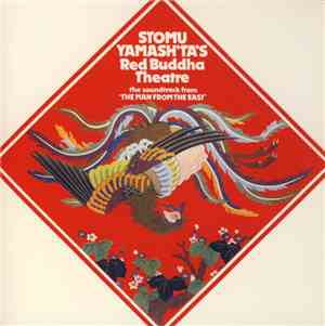 Stomu Yamash'ta's Red Buddha Theatre - The Soundtrack From 