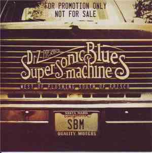 Supersonic Blues Machine - West of Flushing, South of Frisco