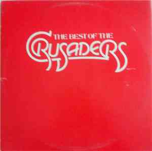 The Crusaders - The Best Of The Crusaders