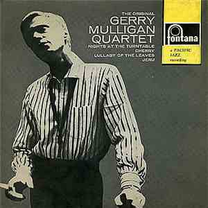 The Original Gerry Mulligan Quartet - The Original Gerry Mulligan Quartet