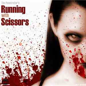 The Penetrator - Running With Scissors