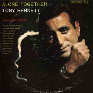 Tony Bennett - Alone Together