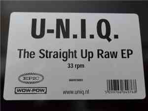 U-Niq  - Straight Up Raw