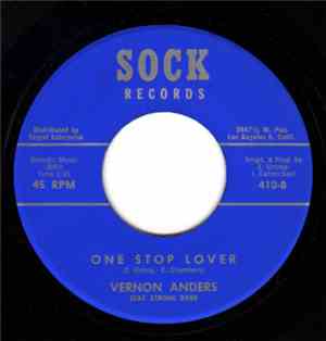 Vernon Anders - One Stop Lover/ All I Need