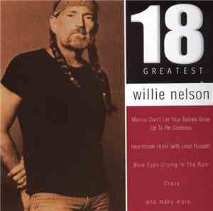 Willie Nelson - 18 Greatest