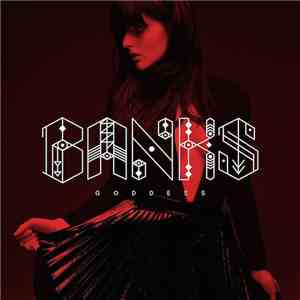 BANKS  - Goddess