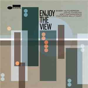 Bobby Hutcherson, David Sanborn, Joey DeFrancesco Featuring Billy Hart - En ...