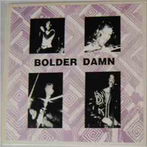 Bolder Damn - Mourning