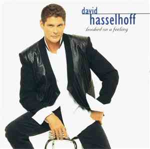 David Hasselhoff - Hooked On A Feeling