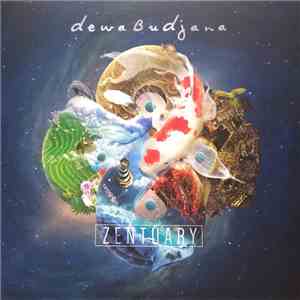Dewa Budjana - Zentuary