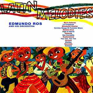 Edmundo Ros And His Orchestra - Ros Album Of Latin Melodies