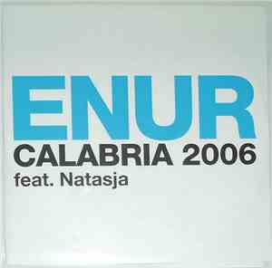 Enur Feat. Natasja - Calabria 2006