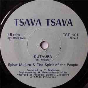 Ephat Mujuru & The Spirit Of The People - Kutaura / Kwamutare