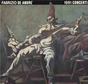Fabrizio De Andrè - 1991 Concerti