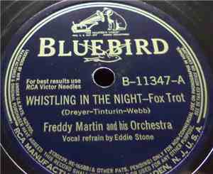 Freddy Martin And His Orchestra - Whistling In The Night / Who Are You?