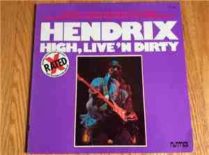 Jimi Hendrix - High, Live'n Dirty