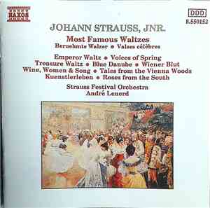 Johann Strauss Jr. - André Lenerd, Strauss Festival Orchestra - Most Famous ...