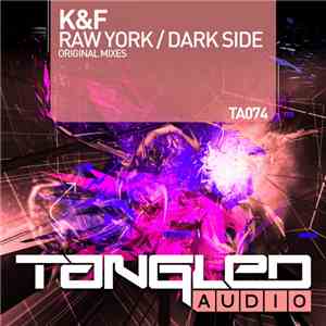 K&F  - Raw York / Dark Side