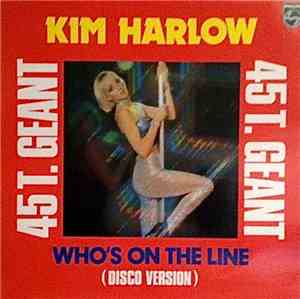 Kim Harlow - Who's On The Line (Disco version) / Allo Réseau