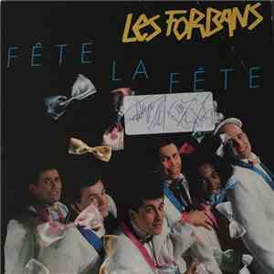 Les Forbans - Fête La Fête