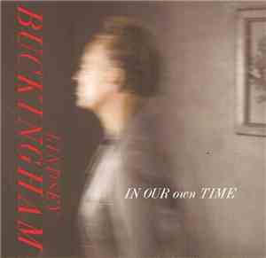 Lindsey Buckingham - In Our Own Time