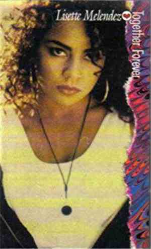 Lisette Melendez - Together Forever
