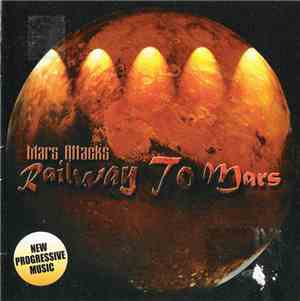 Mars Attacks - Railway To Mars