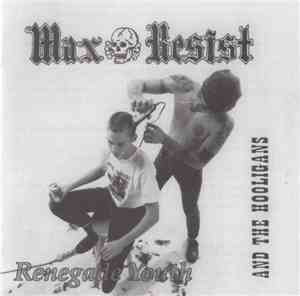 Max Resist And The Hooligans - Renegade Youth