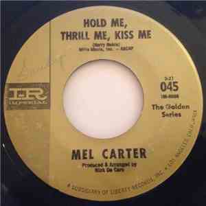 Mel Carter - Hold Me, Thrill Me, Kiss Me