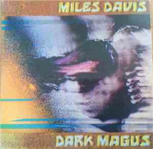 Miles Davis - Dark Magus