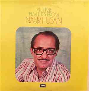 Nasir Husain - All Time Film Hits From Nasir Husain