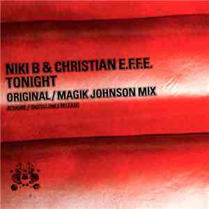 Niki B & Christian E.F.F.E. - Tonight